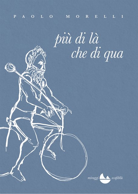 Paolo Morelli – Più di là che di qua (2021)
