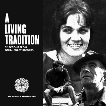 VA - A Living Tradition: Selections from Folk-Legacy Records (2019) FLAC