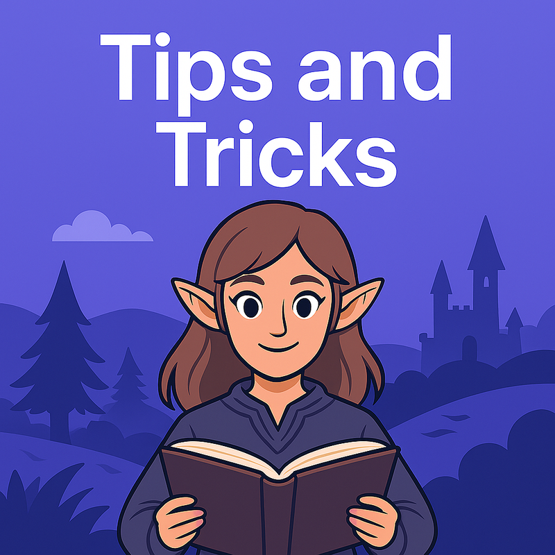 Tips and Tricks