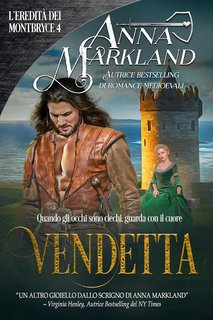 Anna Markland - L’Eredità dei Montbryce Vol. 4. Vendetta (2024)