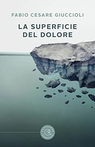 Fabio Giuccioli - La superficie del dolore (2022)