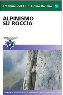 CAI Manuale Alpinismo su Roccia (2008)