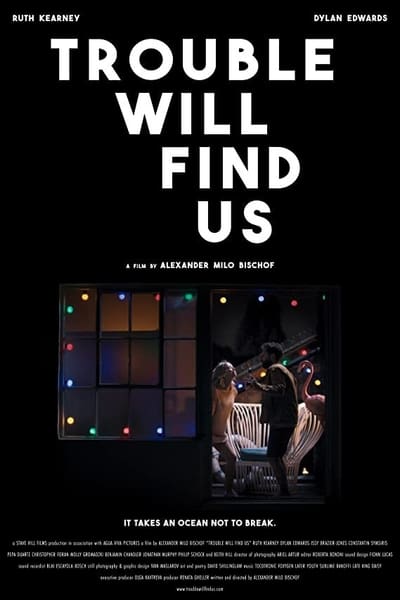 trouble-will-find-us-2021-1080p-web-dl-a