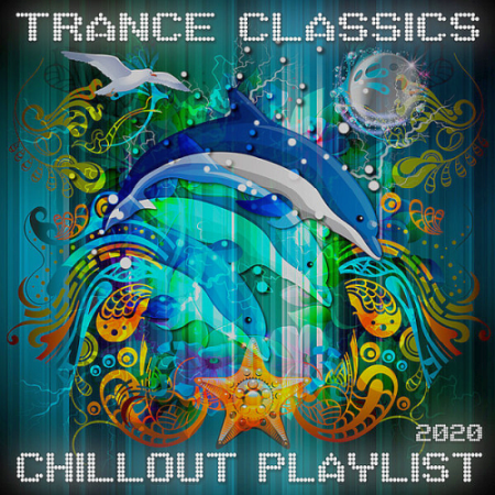 5cc711cc 4794 443a 84cc 72af0685a088 - VA - Trance Classics: Chillout Playlist (2020)