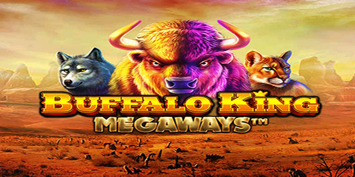 Tips Cara Bermain Slot Buffalo King Megaways Dengan Lebih Bijak