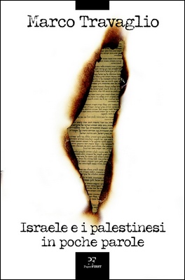 Marco Travaglio - Israele e i palestinesi in poche parole (2023)