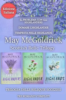 May McGoldrick - Trilogia delle Reliquie Scozzesi (2024)