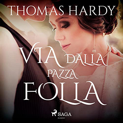 Thomas Hardy - Via dalla pazza folla (2022) (mp3 - 128 kbps)