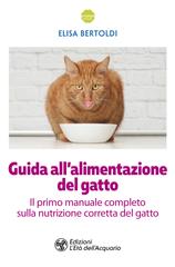Elisa Bertoldi – Guida all’alimentazione del gatto (2021)