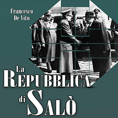 Francesco De Vito - La Repubblica di Salò (2015) (mp3 - 128 kbps)