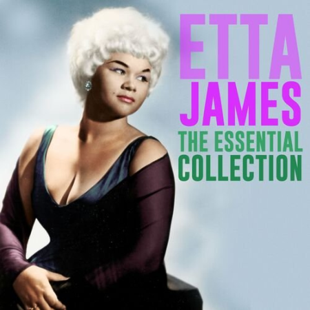 Etta James - The Essential Collection (Deluxe Edition) (2022)