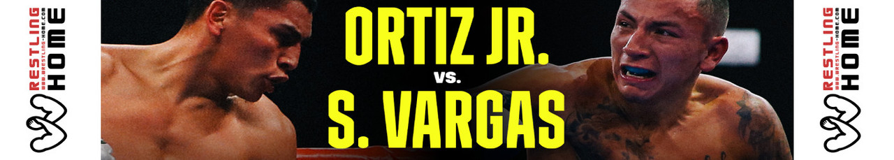Boxing 2020 07 24 Ortiz Jr vs S Vargas Full Card