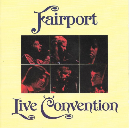 0cfca5d9 31ed 414e ad0a d70acab00c15 - Fairport Convention - Fairport Live Convention (Remastered) (1974/2005)