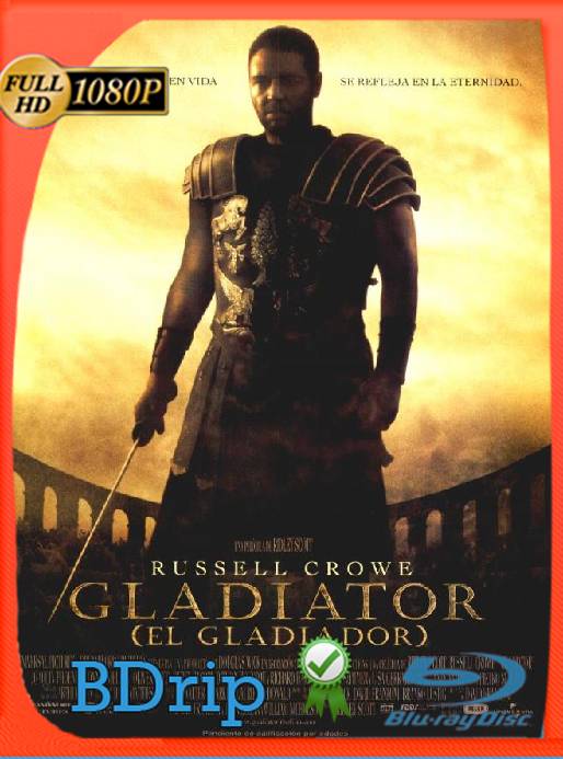 Gladiador (2000) BDRip [1080P] [Latino] [GoogleDrive] [RangerRojo]