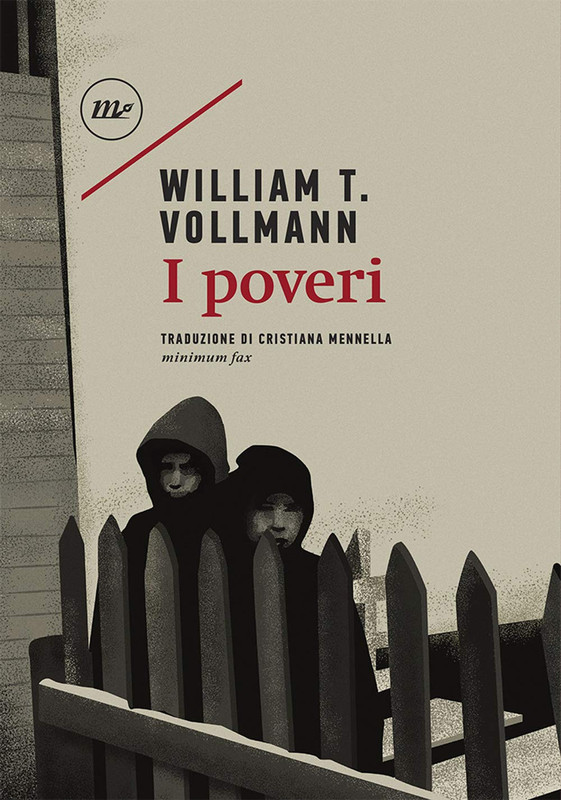 William T. Vollmann - I poveri (2020)