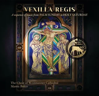 Vexilla regis • A Sequence of Music from Palm Sunday to Holy Saturday (2020)     .flac  96.0 kHz/24 bit