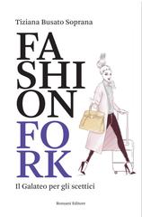 Tiziana Busato Soprana – Fashion Fork (2022)