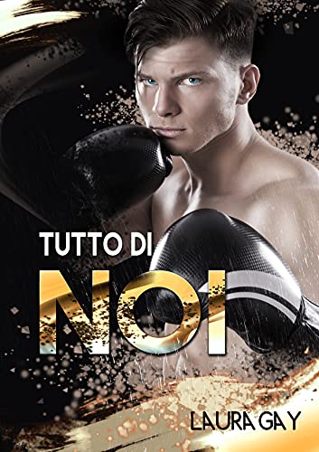 Laura Gay - Tutto di noi (2021)