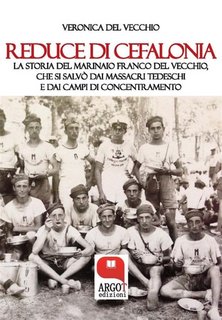 Veronica Del Vecchio - Reduce di Cefalonia (2019)