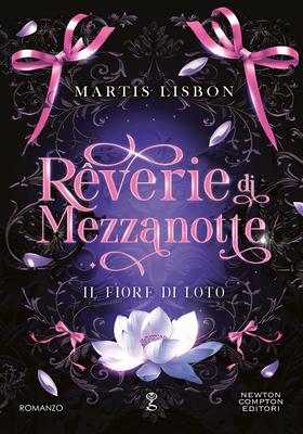 Martis Lisbon - Rêverie di Mezzanotte. Il fiore di loto (2026)