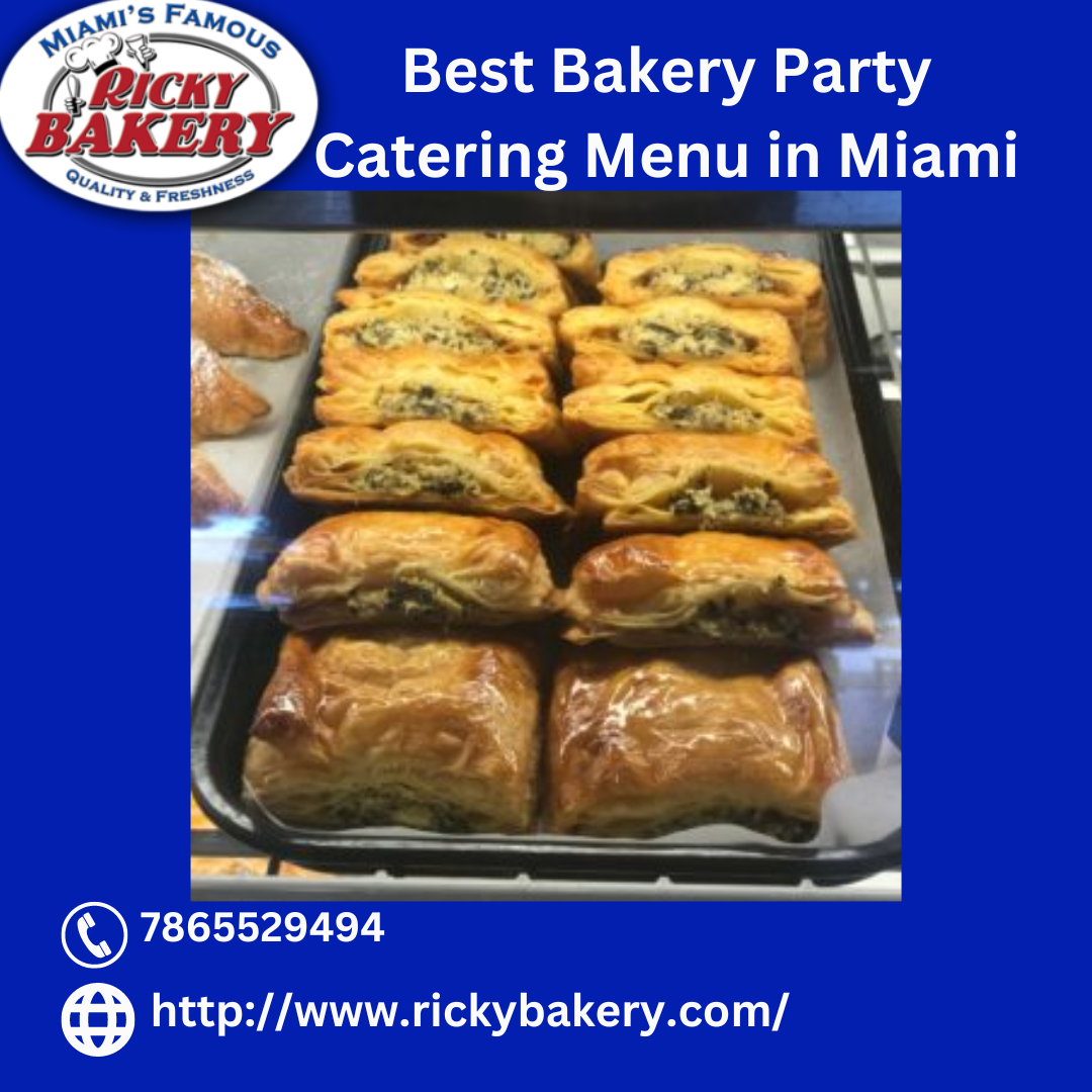 Best Bakery Party Catering Menu in Miami — Postimages