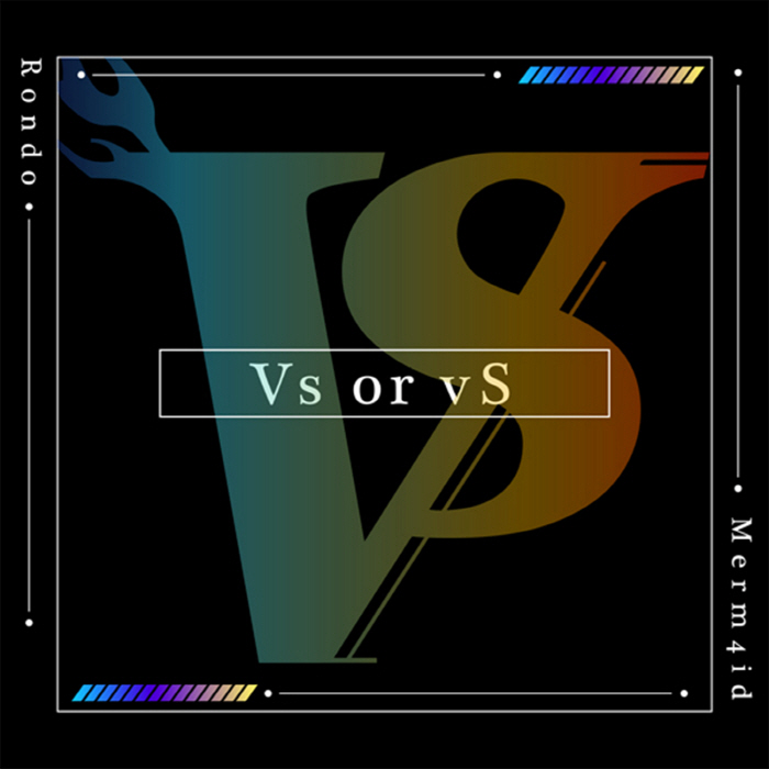 [2023.10.27] D4DJ Merm4id×燐舞曲 – Vs or vS [MP3 320K]