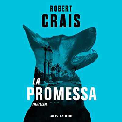Robert Crais - La promessa (2022) (mp3 - 128 kbps)
