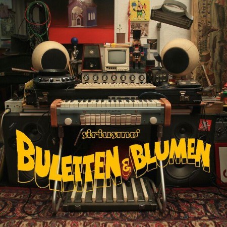 Siriusmo - Buletten & Blumen (2025)