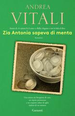Andrea Vitali – Zia Antonia sapeva di menta (2011)