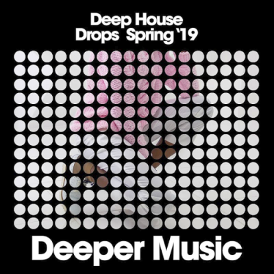 VA - Deep House Drops (Spring 19) (2019)