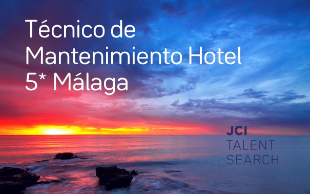 Técnico de Mantenimiento Hotel 5* Málaga