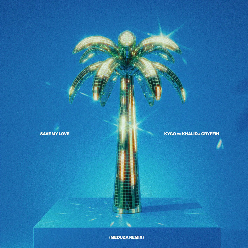 Kygo, Khalid, Gryffin, Meduza – Save My Love (MEDUZA Remix - Extended Version)