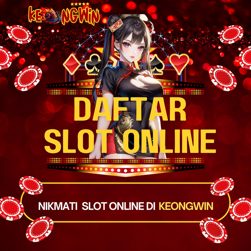 KEONGWIN: Daftar situs slot tahun 2025 paling gacor dan berlisensi resmi hari ini.