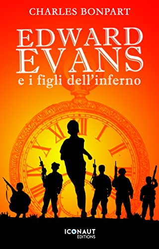 Charles Bonpart - Edward Evans e i figli dell'inferno (2022)