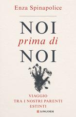 Enza Spinapolice – Noi prima di noi (2026)
