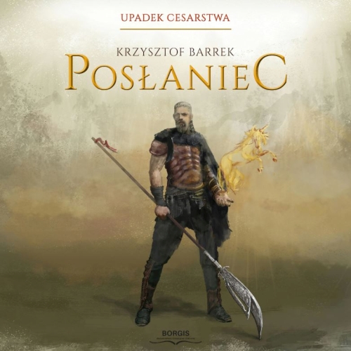 Krzysztof Barrek - Cykl: Upadek Cesarstwa (tom 1-2)
