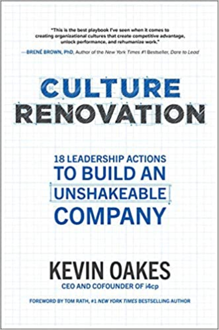 Culture Renovation: 18 Leadership Actions to Build an Unshakeable Company [AZW3]