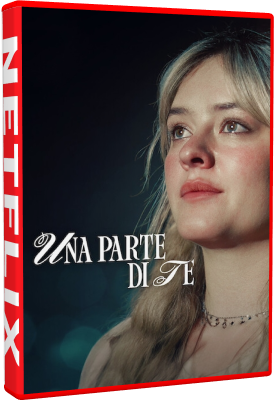 Una Parte Di Te 2024 .mkv WEBRiP - ITA - paradisoforall.com