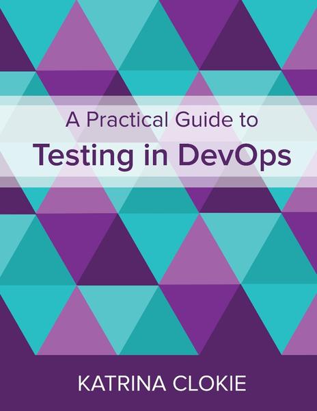 [Kép: A-Practical-Guide-To-Testing-In-Devops-B...Clokie.jpg]