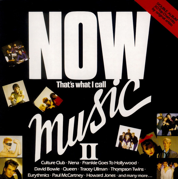 24/02/2023 - Various – Now That's What I Call Music II (2 x Vinyl, LP, Compilation)(EMI – NOW 2)  1984 R-662428-1501868254-1523