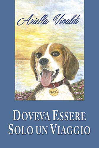 Ariella Vivaldi – Doveva essere solo un viaggio (2019)