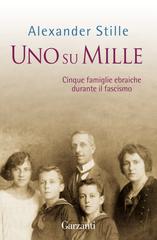 Alexander Stille – Uno su mille (2018)