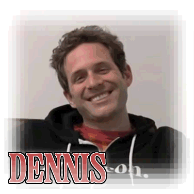 dennis