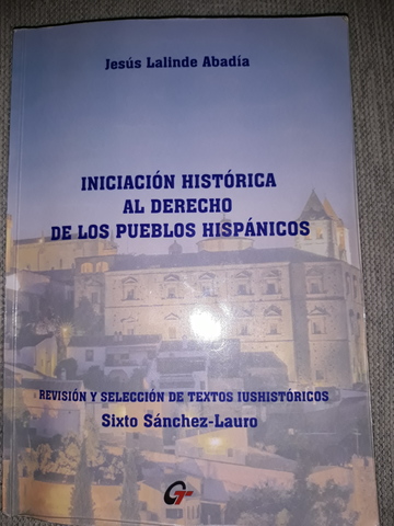 293819677 1 - Derecho histórico de los pueblos hispánicos fuentes e instituciones político-administrativas - Lalinde Abadía (Audiolibro Voz Humana)