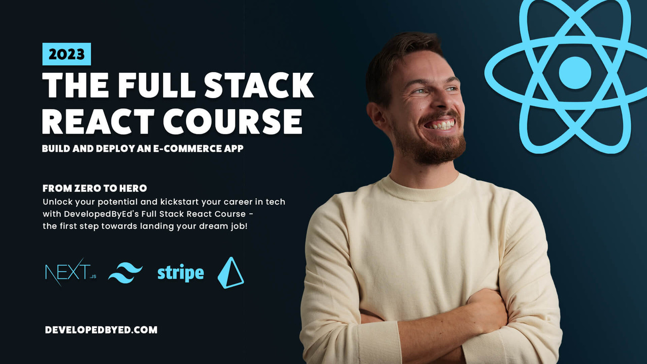 DevelopedByED - The Full Stack React Course 2023