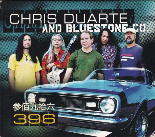 Chris Duarte & Bluestone Company - 396 (2009) Lossless+MP3