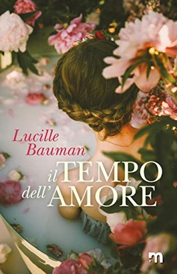 Lucille Bauman - Il tempo dell’amore (2019)