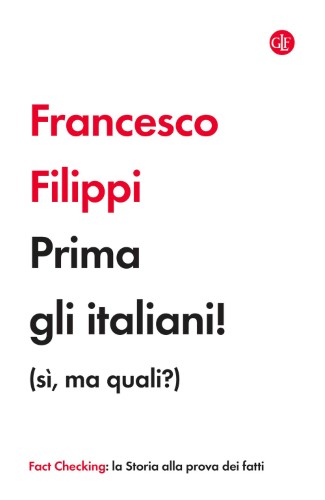 Francesco Filippi - Prima gli italiani! (sì, ma quali?) (2021)