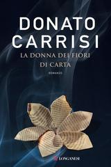 Donato Carrisi – La donna dei fiori di carta (2012)