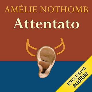 Amélie Nothomb - Attentato (2018) .mp3 - 64 kbps